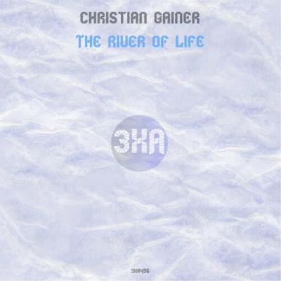 VA - Christian Gainer - The River of LIfe (2022) (MP3)