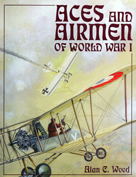 Aces and Airmen of World War I