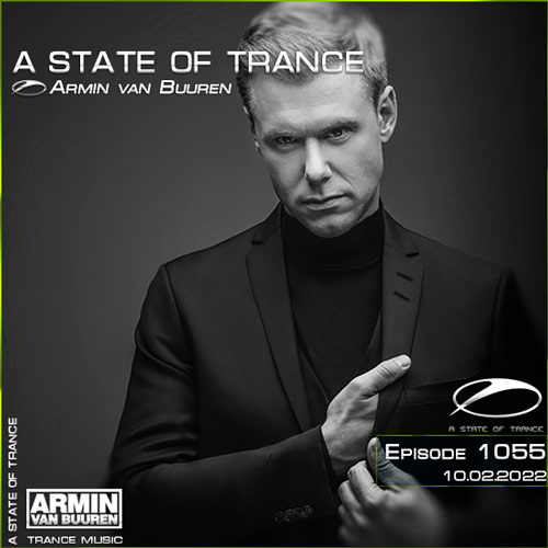 Armin van Buuren - A State of Trance Episode 1055 (10.02.2022)