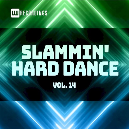 VA | Slammin' Hard Dance, Vol. 14 (2022) MP3