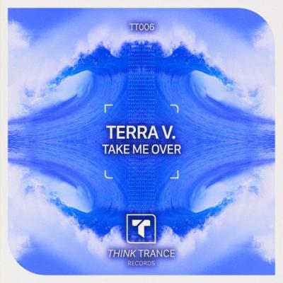VA - Terra V. - Take Me Over (2022) (MP3)