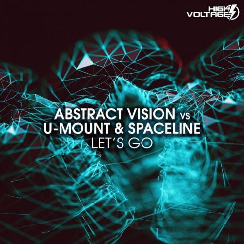 VA - Abstract Vision Vs U-Mount & SpaceLine - Let's Go (2022) (MP3)