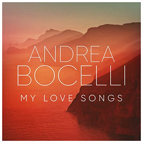 Andrea Bocelli - My Love Songs (2022)