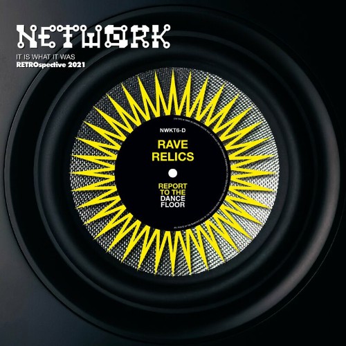 Network Rave Relics - Report to the Dancefloor (2022)