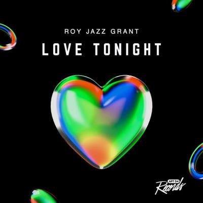VA - Roy Jazz Grant - Love Tonight (Roy Jazz Grant Party Mix) (2022) (MP3)