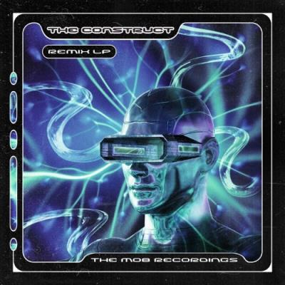 VA - The Construct (Remix LP) (2022) (MP3)
