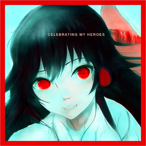 VA - Celebrating My Heroes (2022) (MP3)
