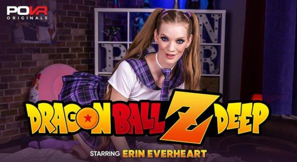 POVR Originals, POVR: Erin Everheart (Dragon Ball-Z-Deep / 05.01.2022) [Oculus Rift, Vive | SideBySide] [1920p]