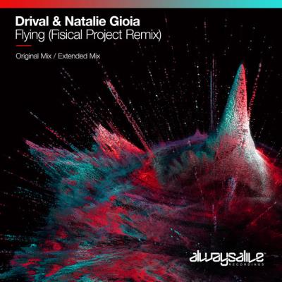 VA - Drival & Natalie Gioia - Flying (Fisical Project Remix) (2022) (MP3)