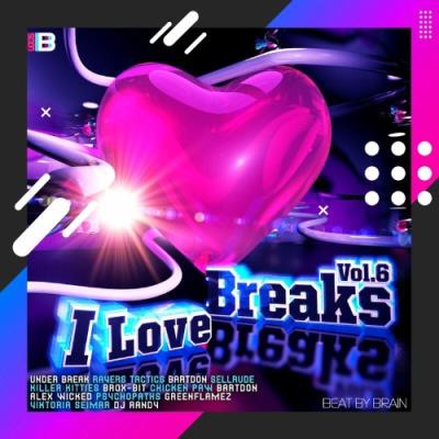 VA - I Love Breaks, Vol. 6 (2022) (MP3)