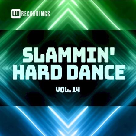 Slammin'' Hard Dance, Vol. 14 (2022)