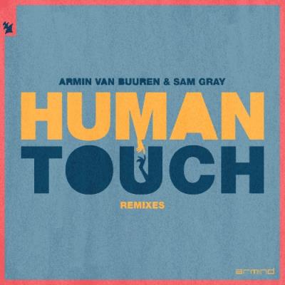 VA - Armin van Buuren & Sam Gray - Human Touch (Remixes) (2022) (MP3)