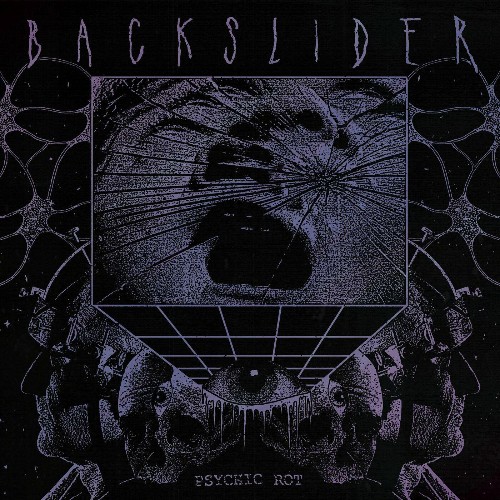 VA - Backslider - Psychic Rot (2022) (MP3)