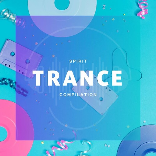 Spirit Trance - Compilation (2022)
