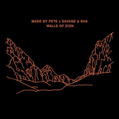 VA - Made By Pete & Savage & SHe - Walls of Zion (2022) (MP3)