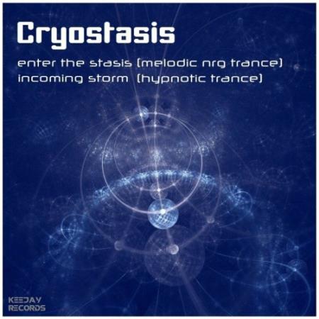 Cryostasis - Enter the Stasis / Incoming Storm (2022)
