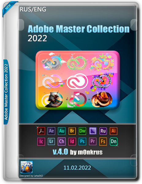 Adobe Master Collection 2022 v.4.0 by m0nkrus (RUS/ENG/2022)