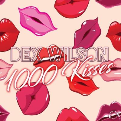 VA - Dex Wilson - 1000 Kisses (2022) (MP3)