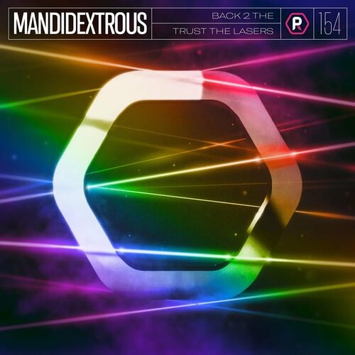 Mandidextrous - Back 2 The / Trust The Lasers (2022)