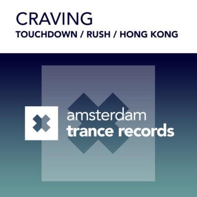 VA - Craving - Touchdown  /  Rush  /  Hong Kong (2022) (MP3)