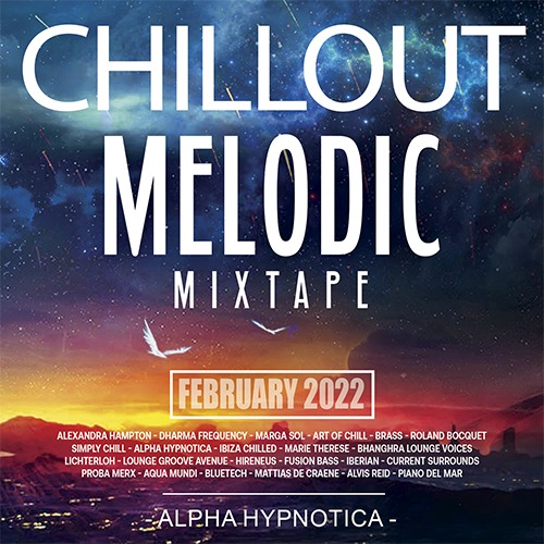 Chillout Melodic Mixtape (2022) Mp3
