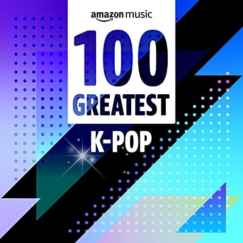 VA - 100 Greatest K-Pop (2022)