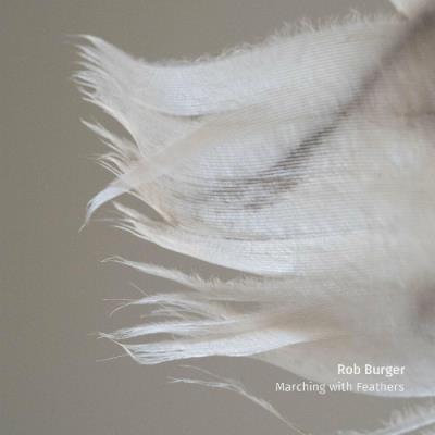 VA - Rob Burger - Marching with Feathers (2022) (MP3)
