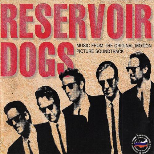 Various Artists - Music From The Original Motion Picture RESERVOIR DOGS (1992, OST, Lossless)