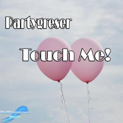 VA - Partygreser - Touch Me! (2022) (MP3)