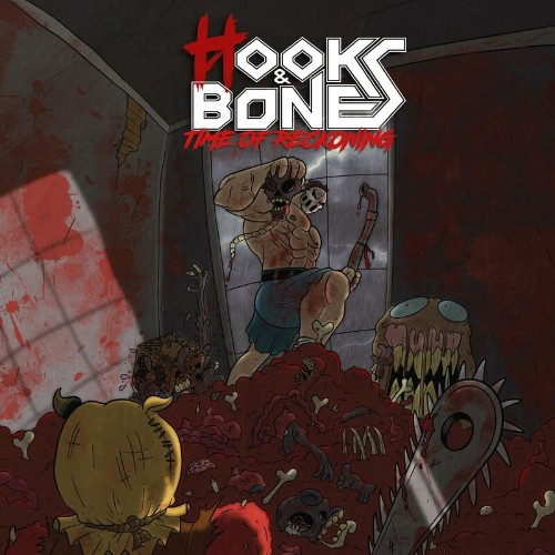 Hooks & Bones - Time Of Reckoning (2022)