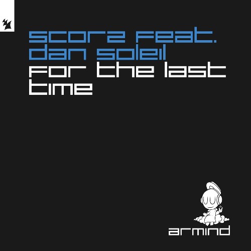 VA - Scorz ft. Dan Soleil - For The Last Time (2022) (MP3)