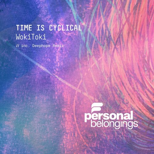 VA - Woki Toki - Time Is Cyclical (2022) (MP3)