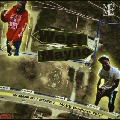 VA - Mayne Eazy, MME We$t - MoBB Brothers, Vol. 3: West Mayne (2022) (MP3)