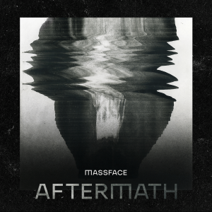 MASSFACE - Aftermath (Single) (2022)