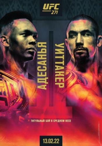  :   -   /   / UFC 271: Adesanya vs. Whittaker 2 / Full Event (2022) WEB-DLRip