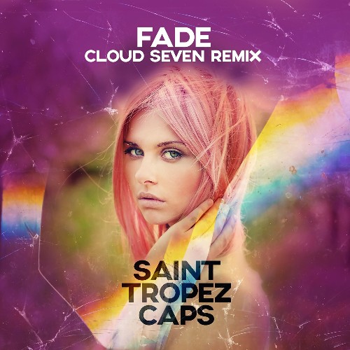 VA - Saint Tropez Caps - Fade (Cloud Seven Remix) (2022) (MP3)
