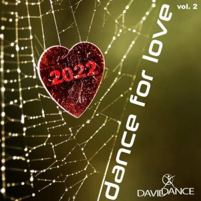 VA - Dance For Love 2022 Vol. 2 (2022) (MP3)