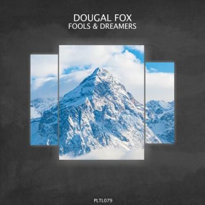 VA - Dougal Fox - Fools and Dreamers (2022) (MP3)