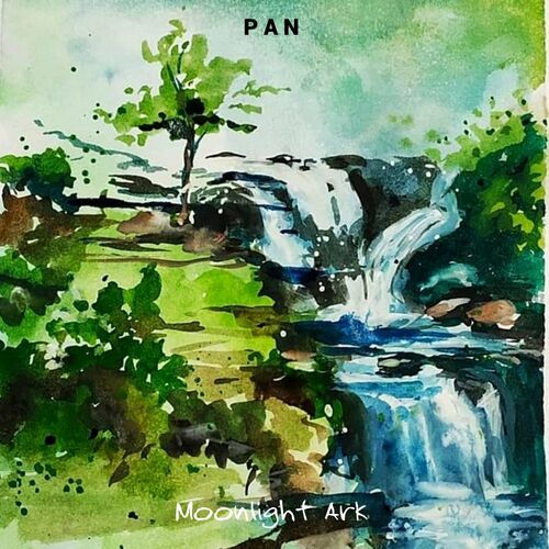 P A N - Moonlight Ark (2022)