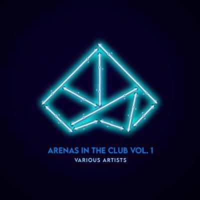 VA - Arenas in the Club Vol. 1 (2022) (MP3)