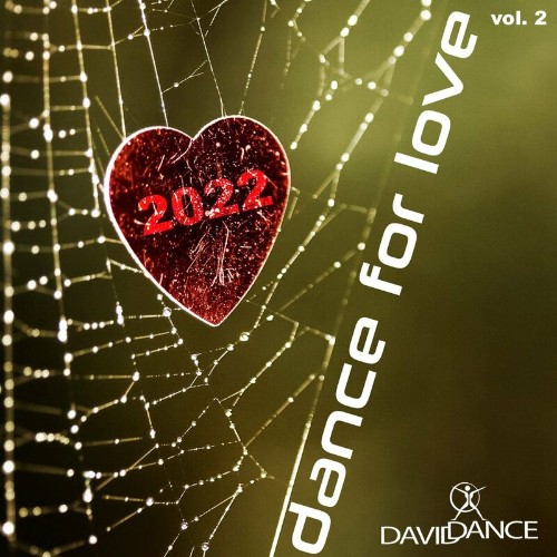 VA - Dance For Love 2022 Vol. 2 (2022) (MP3)