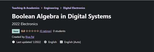 Udemy - Boolean Algebra in Digital Systems