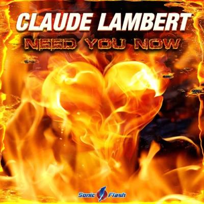 VA - Claude Lambert - Need You Now (2022) (MP3)