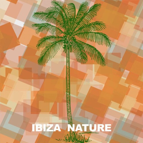 Ibiza Nature - Oscillation (2022)
