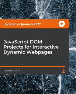 PacktPub - JavaScript DOM Projects for Interactive Dynamic Webpages