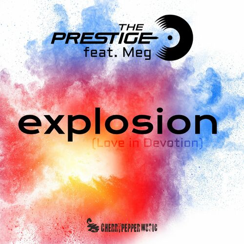 VA - The Prestige - Explosion (Love In Devotion) (feat. Meg) (2022) (MP3)