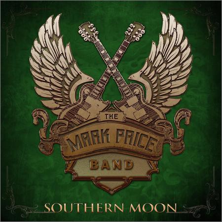 The Mark Price Band - Southern Moon (2022)