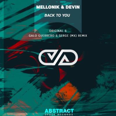 VA - Mellonik & Devin - Back to You (2022) (MP3)
