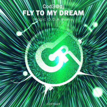 Cod3@dj - Fly to My Dream (Magic O.D.A Remix) (2022)