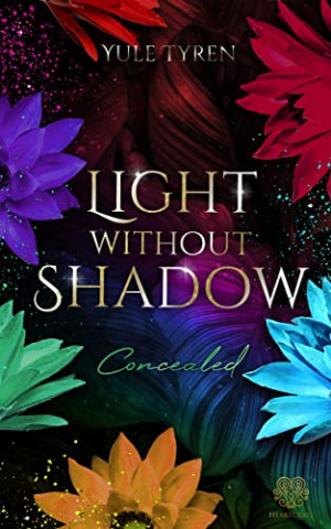 Cover: Tyren, Yule  -  Light Without Shadow  -  Concealed (Gay New Adult)
